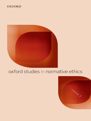 cover image of Oxford Studies in Normative Ethics, Volume 3